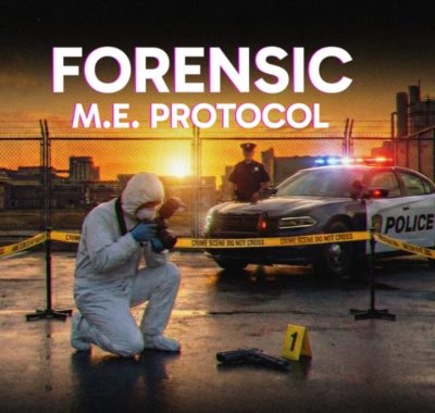 法医 – 法医检验协议丨FORENSIC – M.E. Protocol